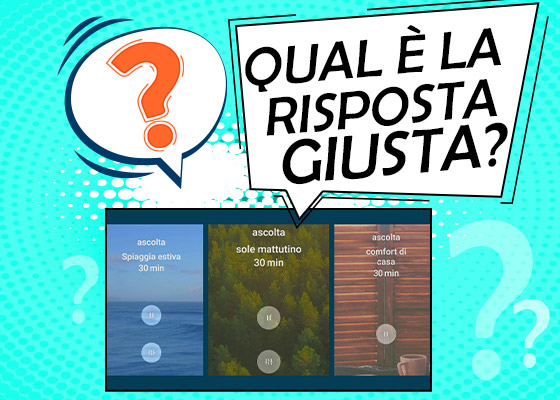 Qual è la risposta giusta? 8° appuntamento